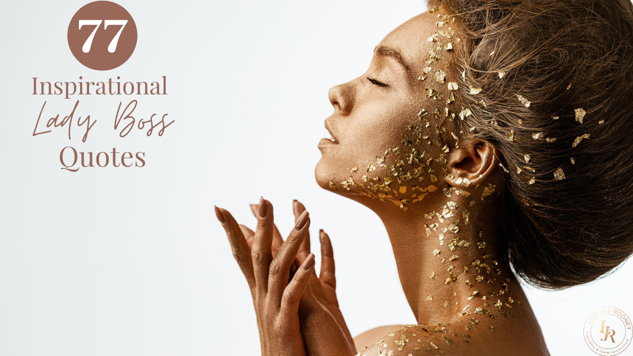 Inspirational Lady Boss Quotes
