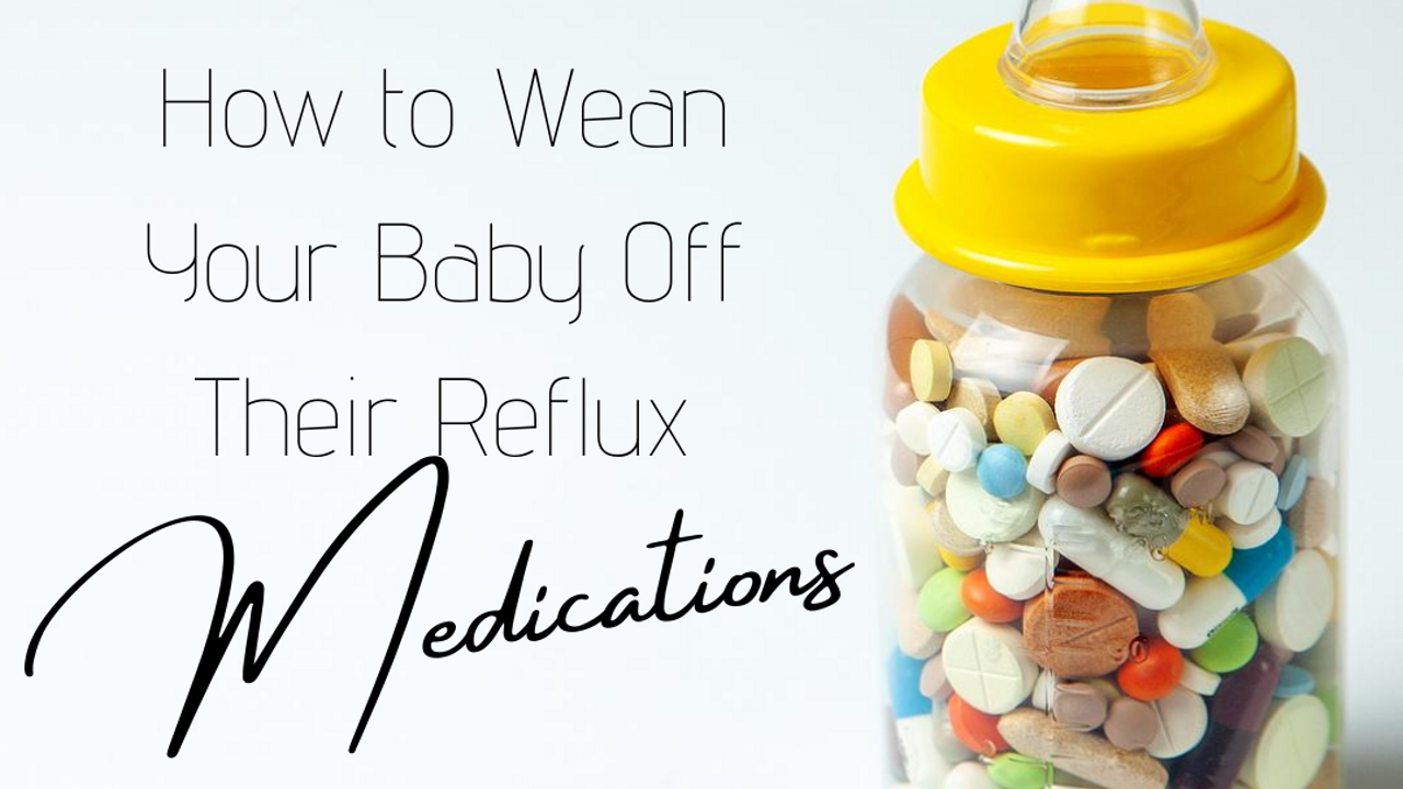 reflux weaning