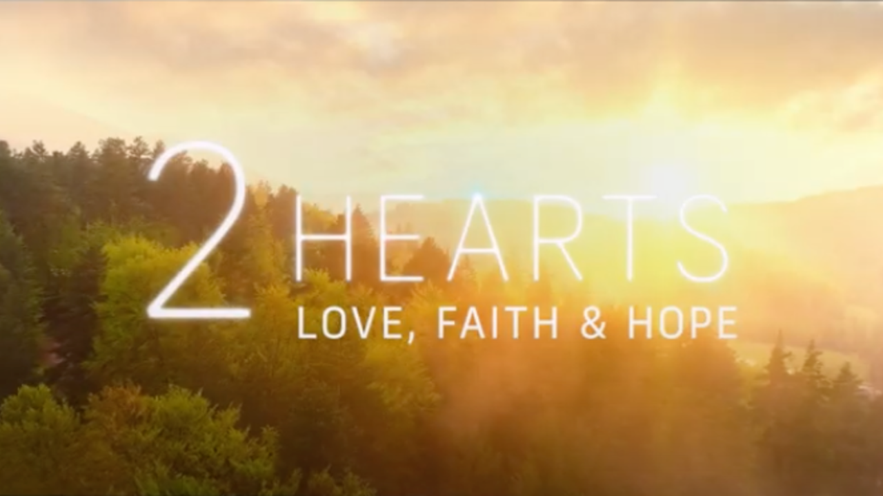 2 Hearts | Love, Faith & Hope