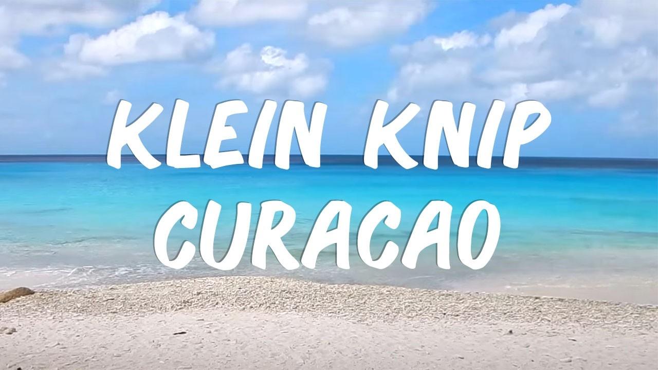 Klein Knip, Curacao