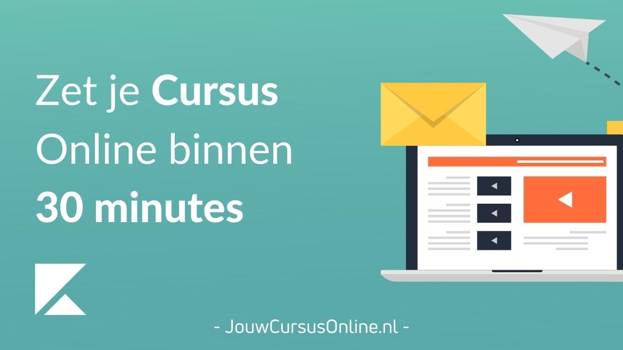 Zet je cursus online in 30 minuten