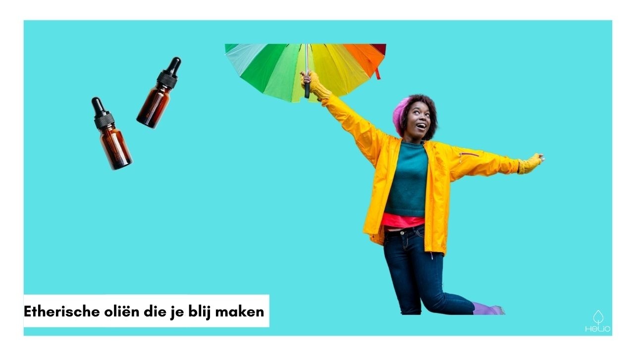 etherische oliën die je blij maken