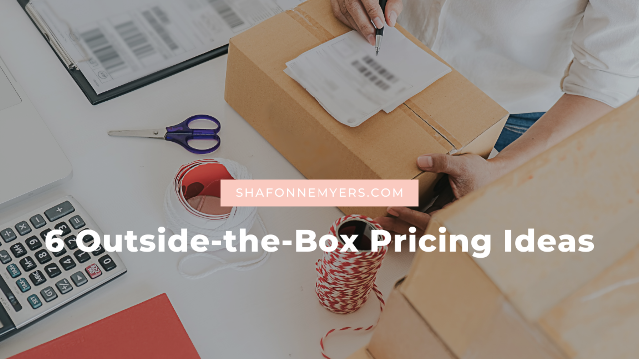 Get Creative with Your Pricing 6 OutsidetheBox Pricing Ideas