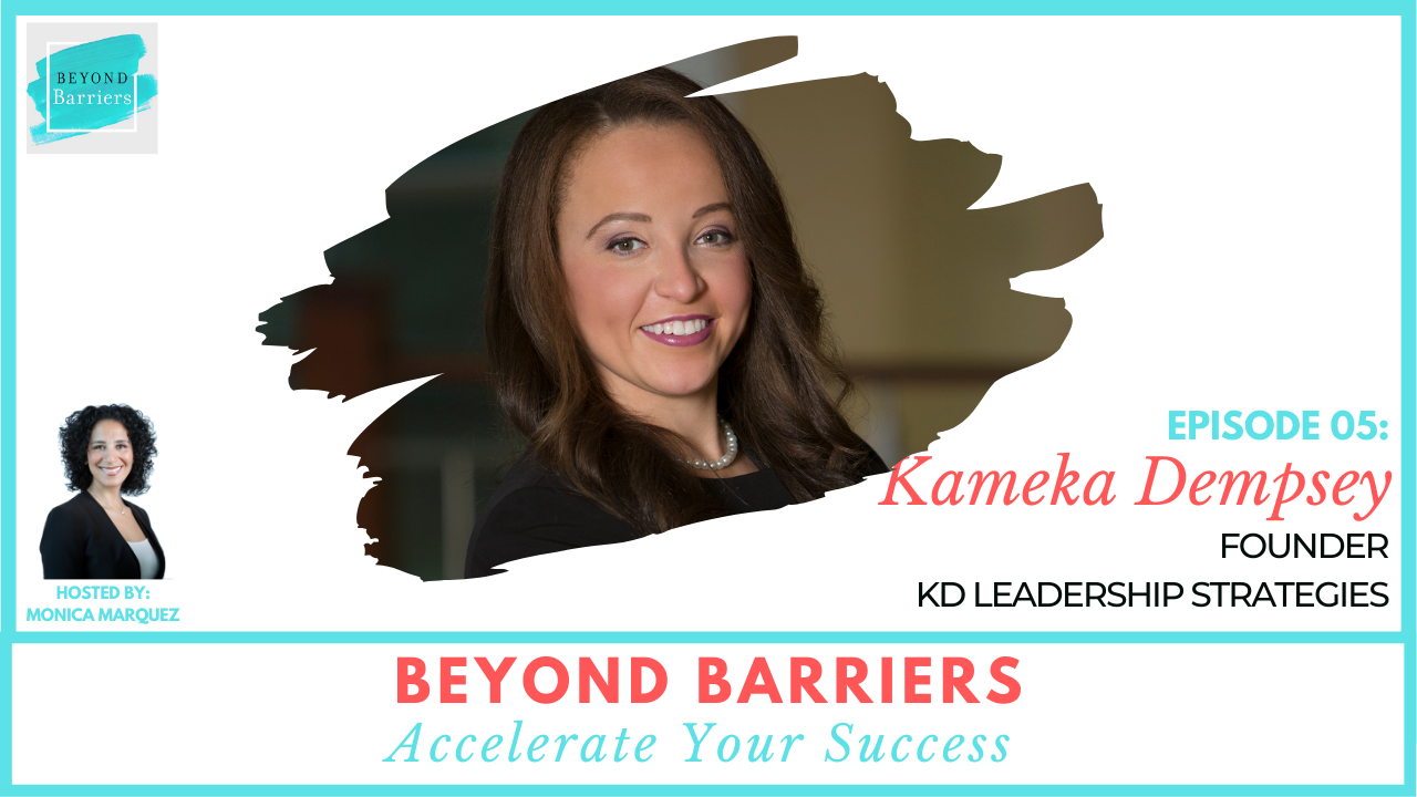 Succeeding In The First 90 Days With Kameka Dempsey