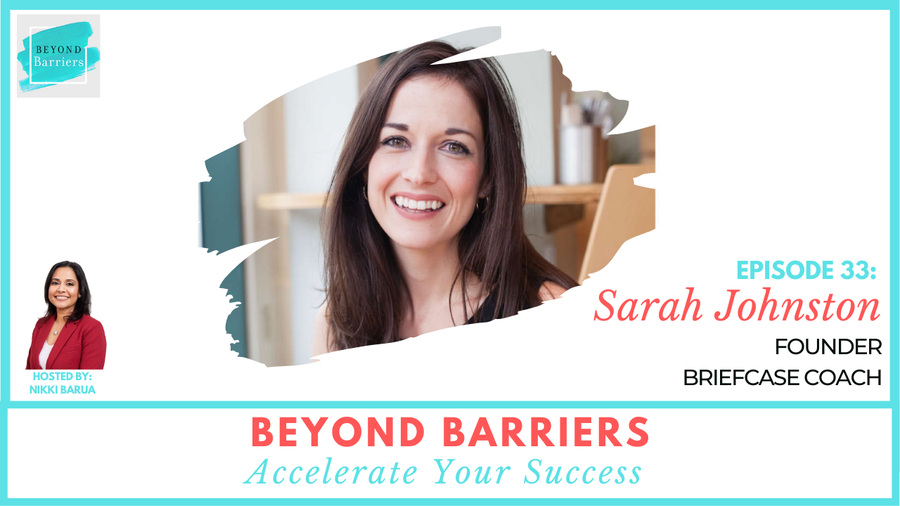 Get Out Of Your Own Way & Move Up The Ladder With Sarah Johnston