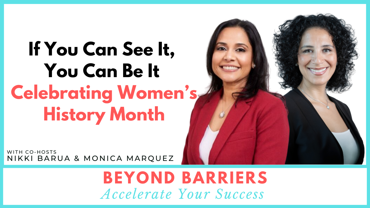 If You Can See It, You Can Be It – Celebrating Women’s History Month