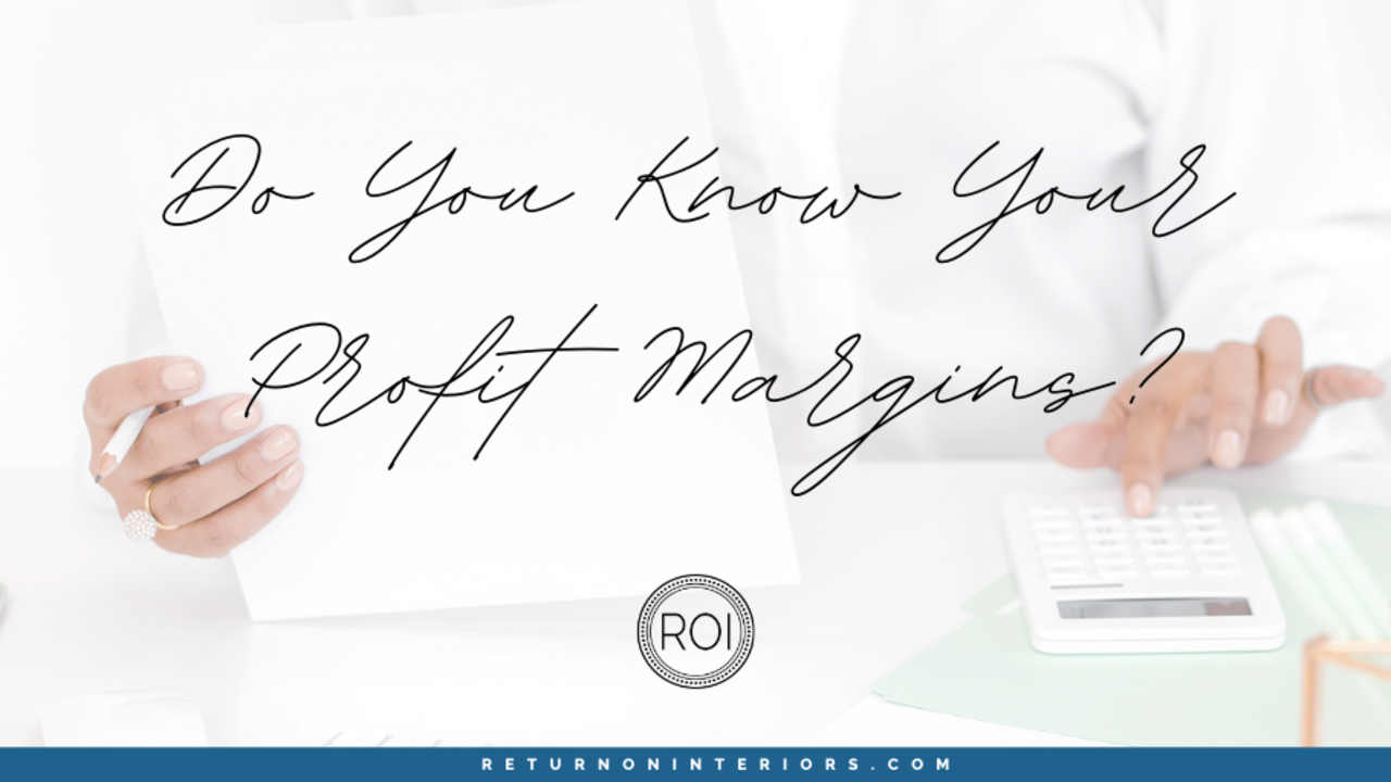 Do you know your profit margins?