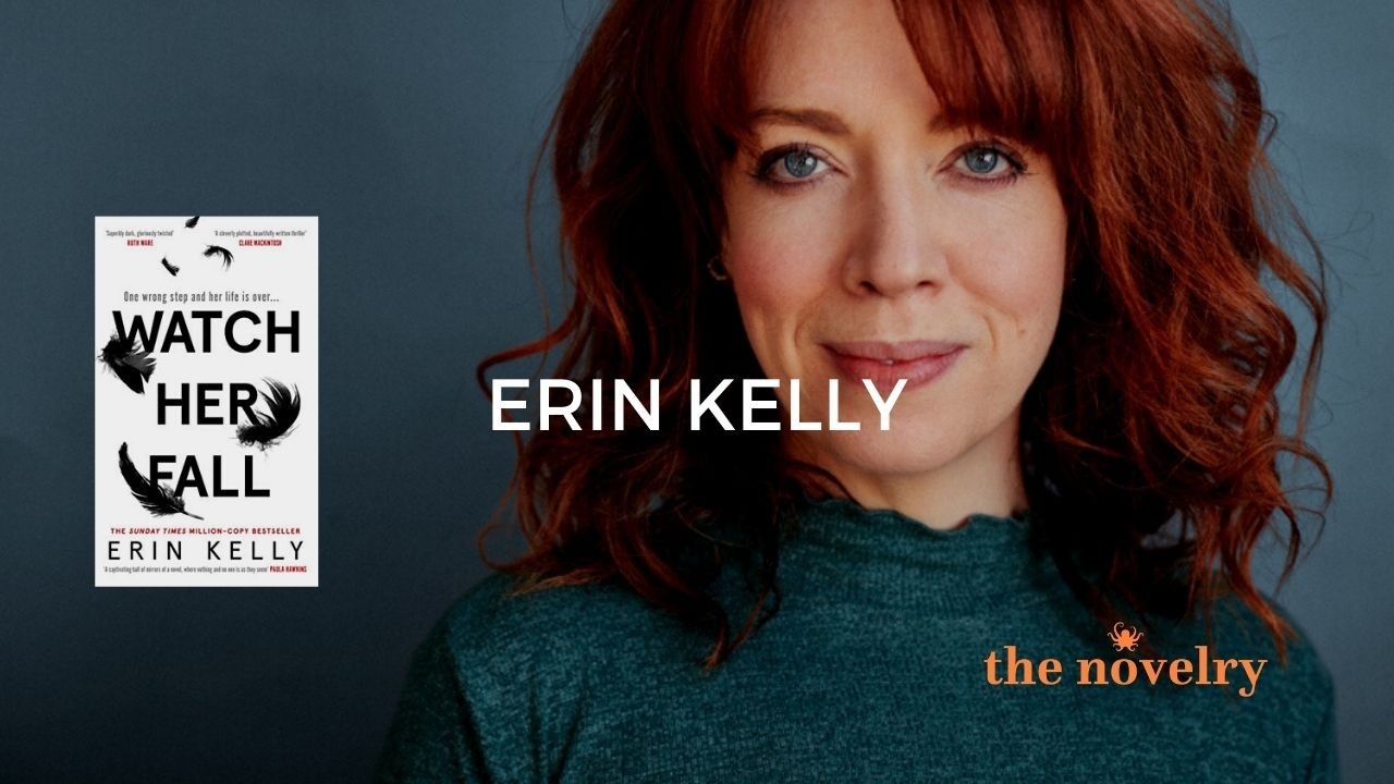 erin kelly on writing
