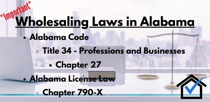 Is Wholesaling Real Estate Legal In Alabama The Ultimate Guide