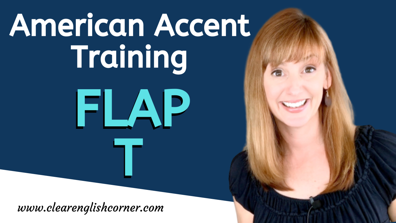 American Accent Training The Flap T Sound