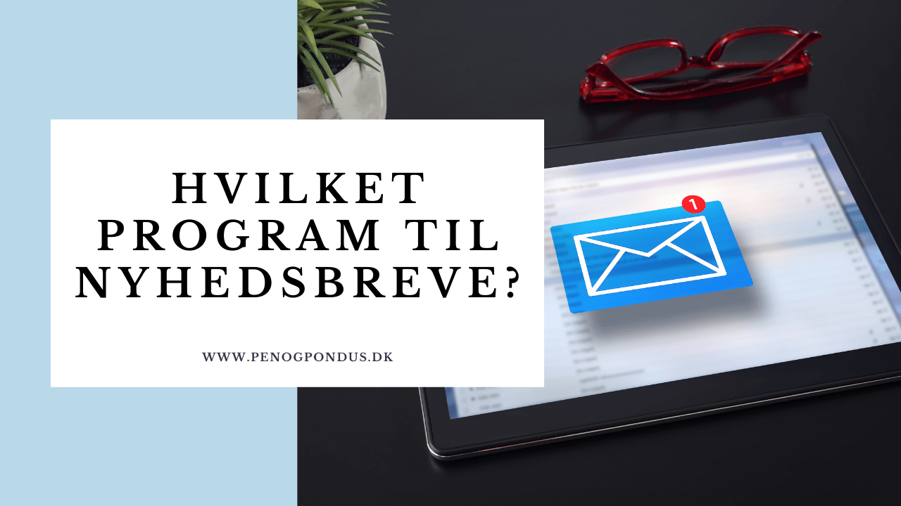Hvilket program til nyhedsbreve
