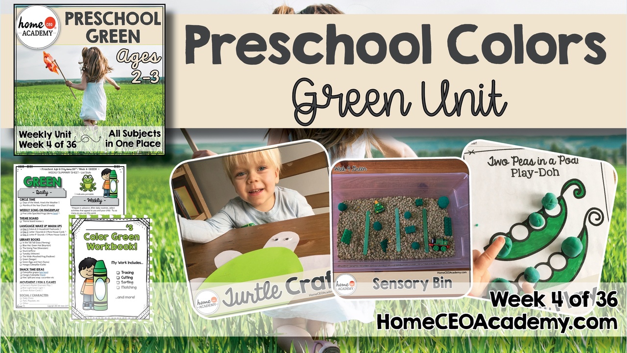 Compilation of images depicting pages and activities in the green themed week of the Home CEO Academy preschool homeschool curriculum Colors Unit.