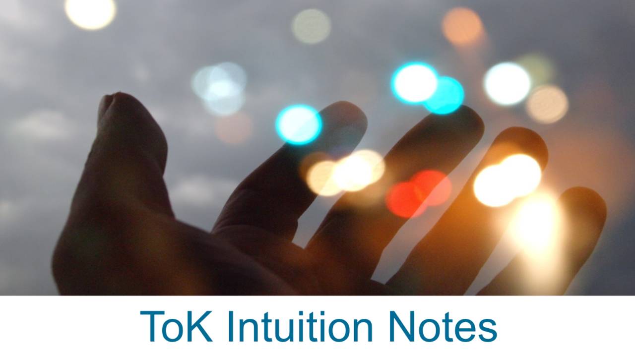 Intuition Notes Tok