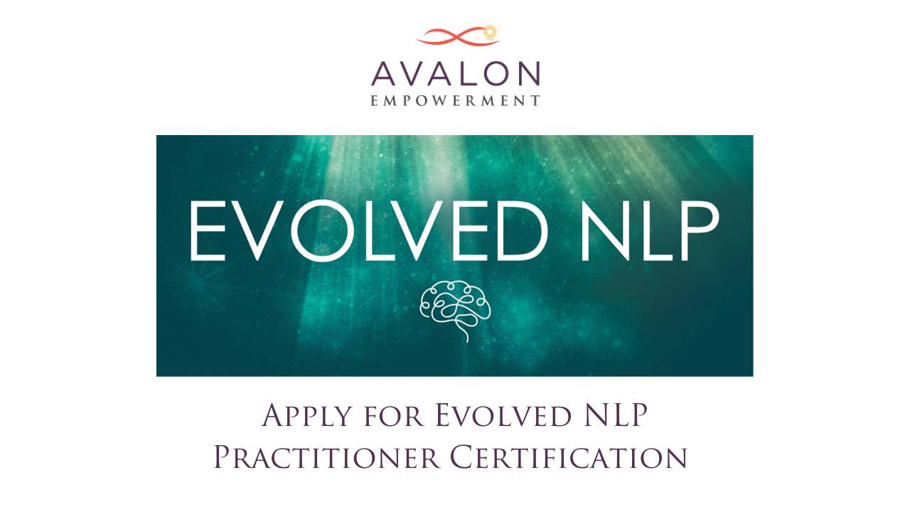 Apply for Evolved NLP Practitioner Certification