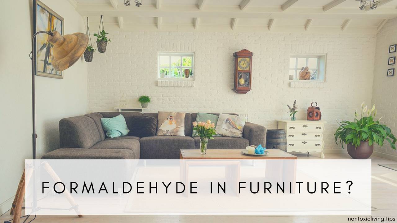 Side Effects From Formaldehyde In Home Furniture | Nontoxic Living