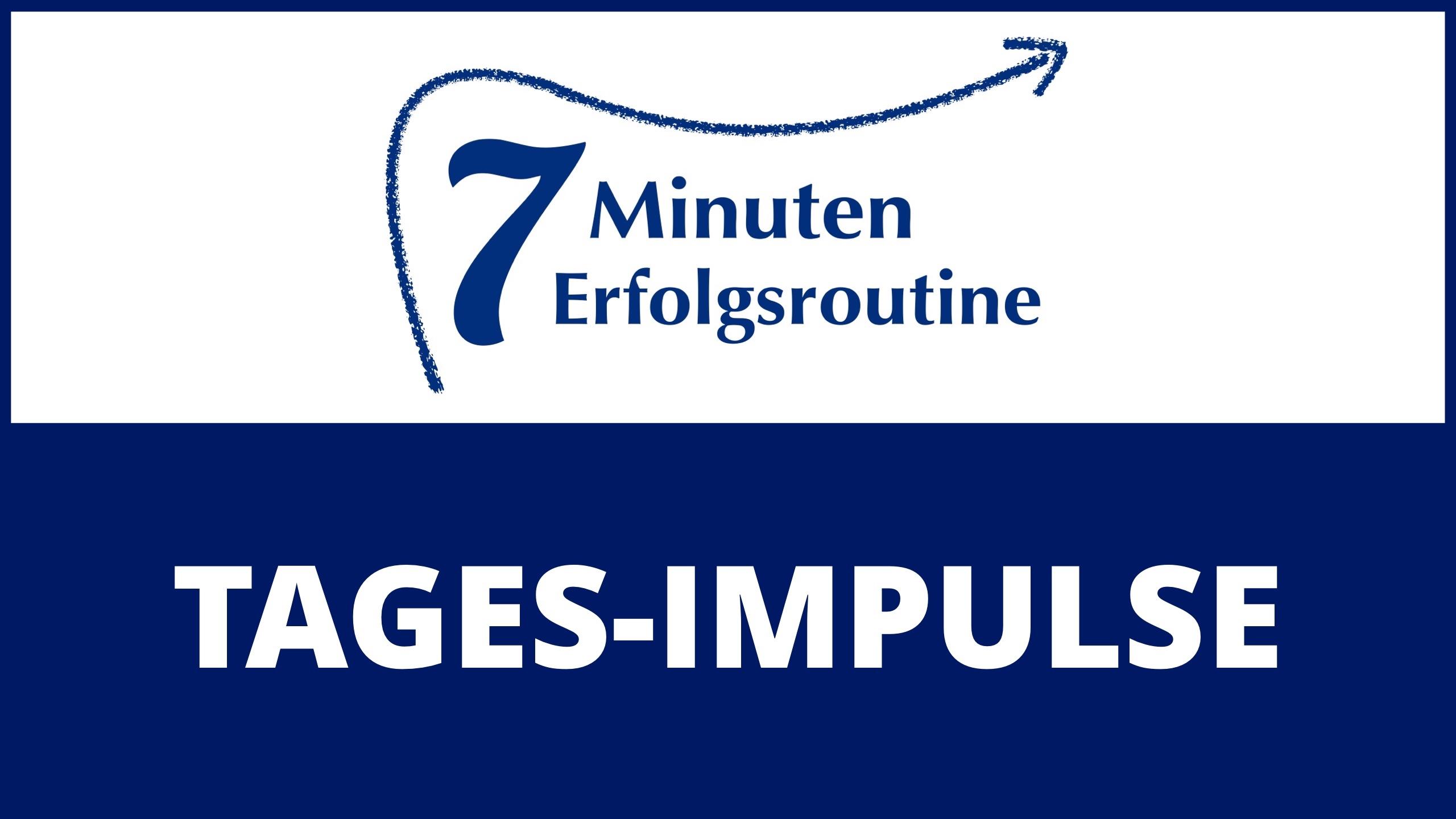 7-Minuten Erfolgsroutine