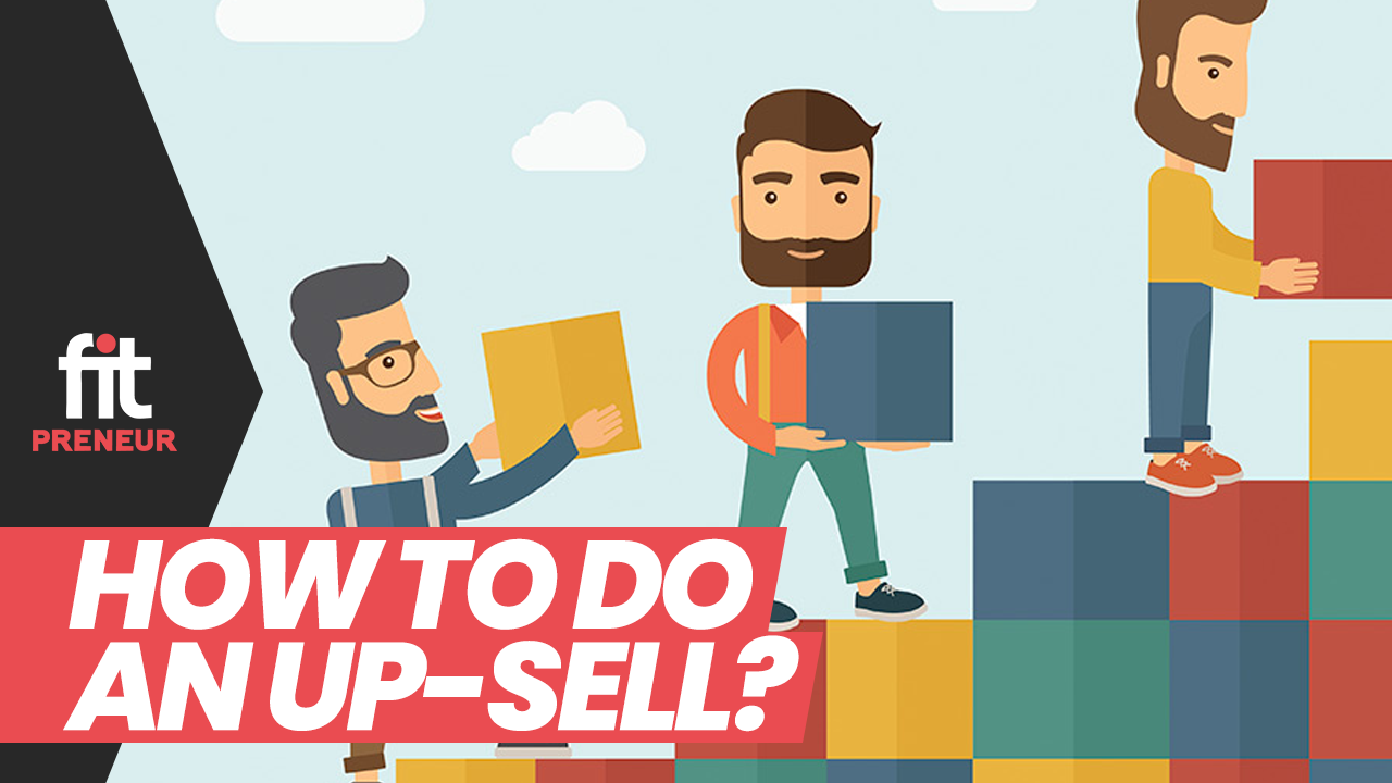 How to do an Up-Sell?
