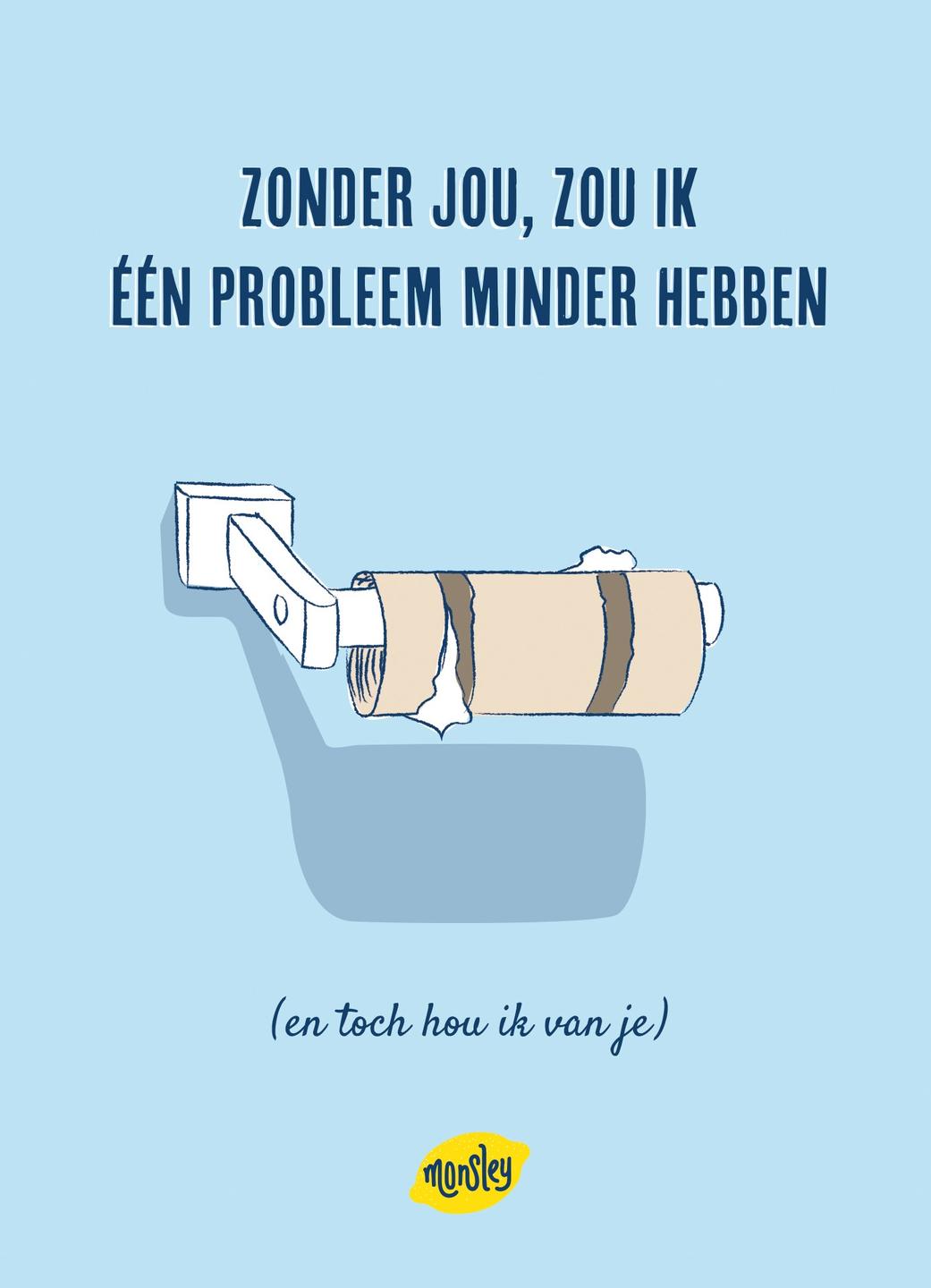 Anti-Valentijnsdagkaart ©Monsley 1. Toiletrol