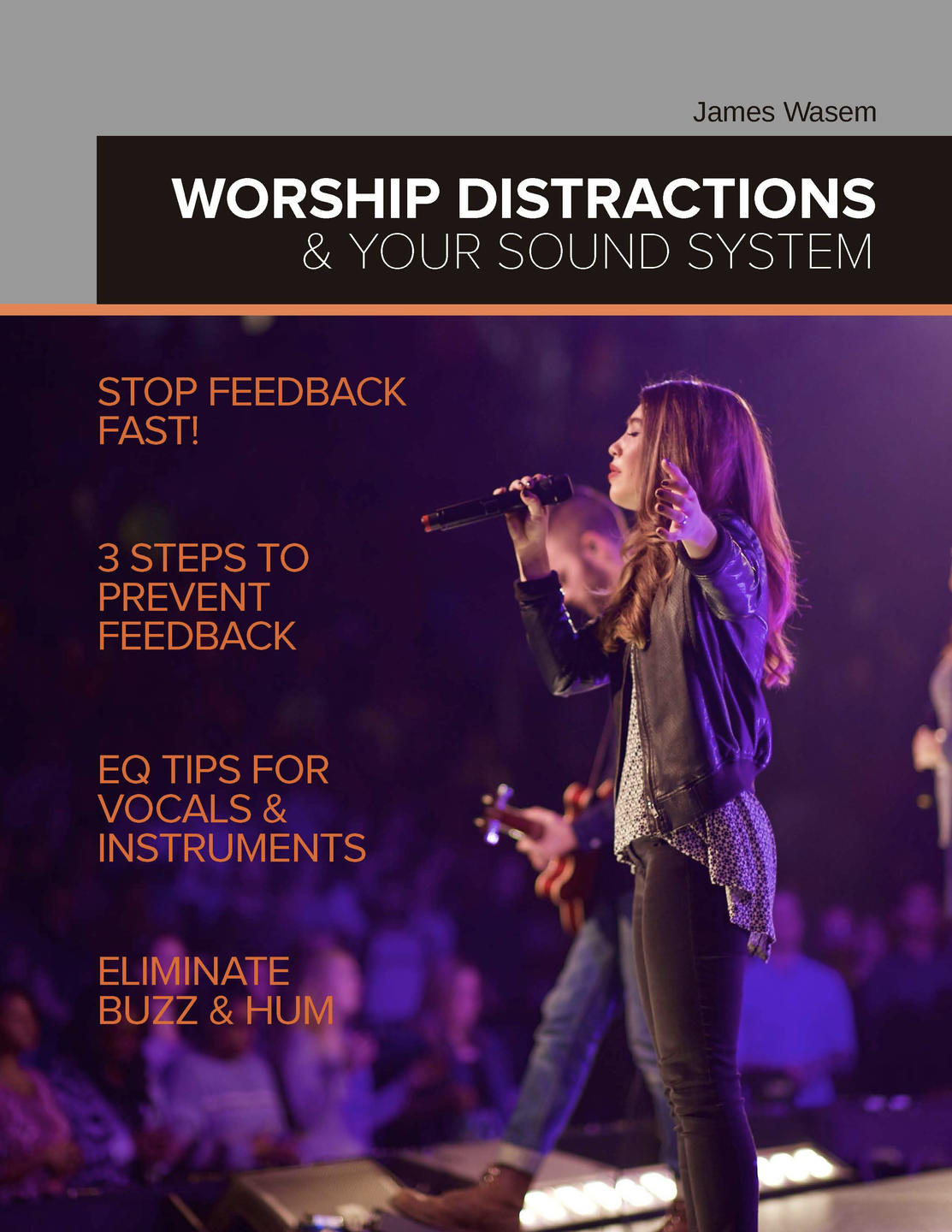 Worship Distractions and Your Sound System