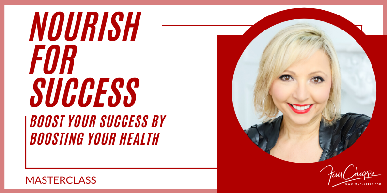 Nourish For Success With Fay Chapple