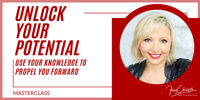 Unlock Your Potential With Fay Chapple