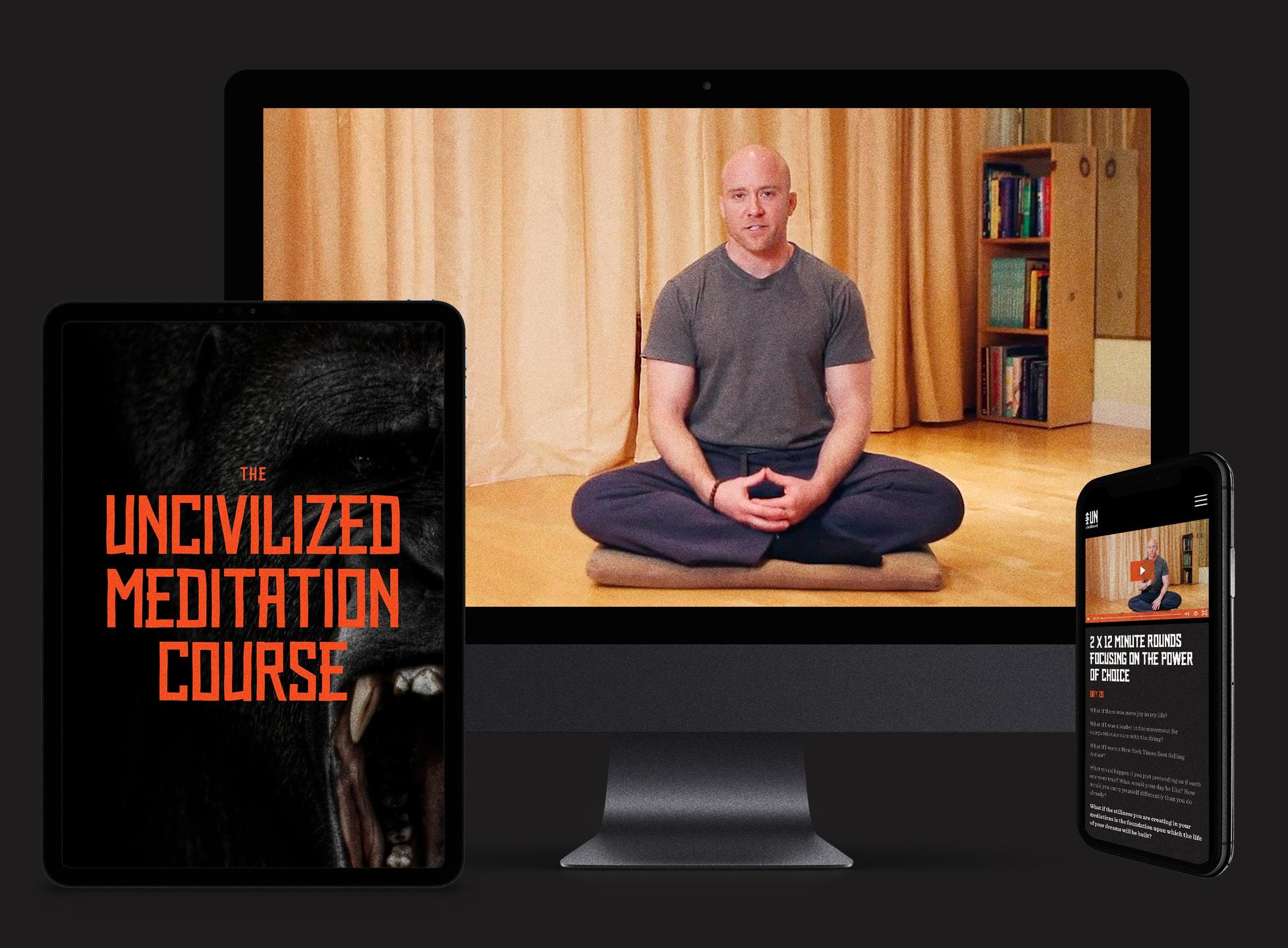 UNcivilized Meditation Course Materials