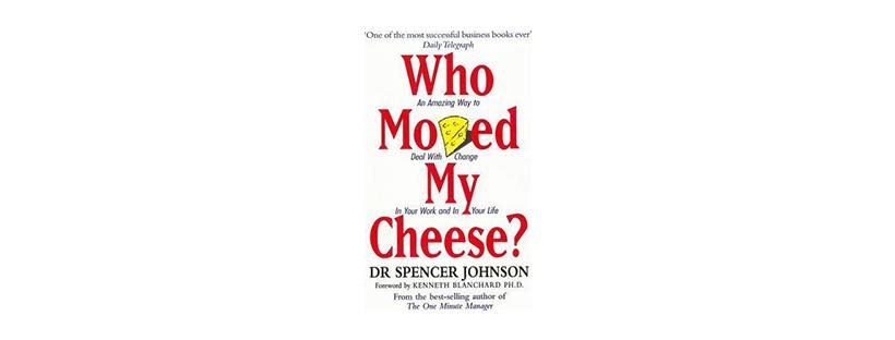 Who moved my cheese