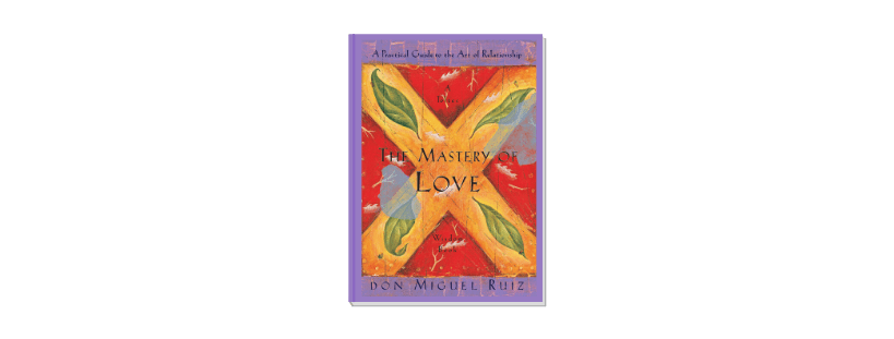 The Mastery of Love