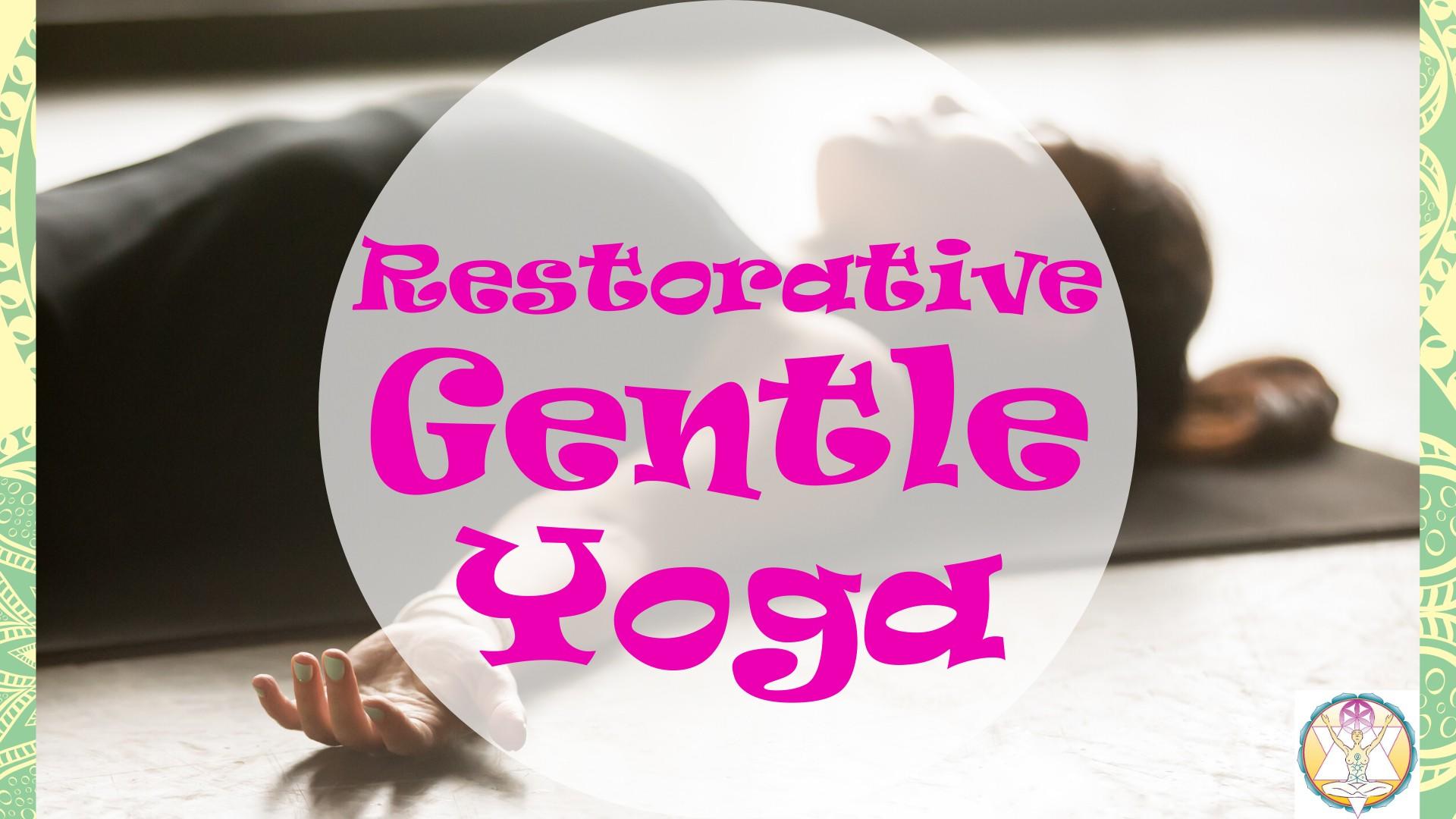 Restorative Gentle Yoga Online
