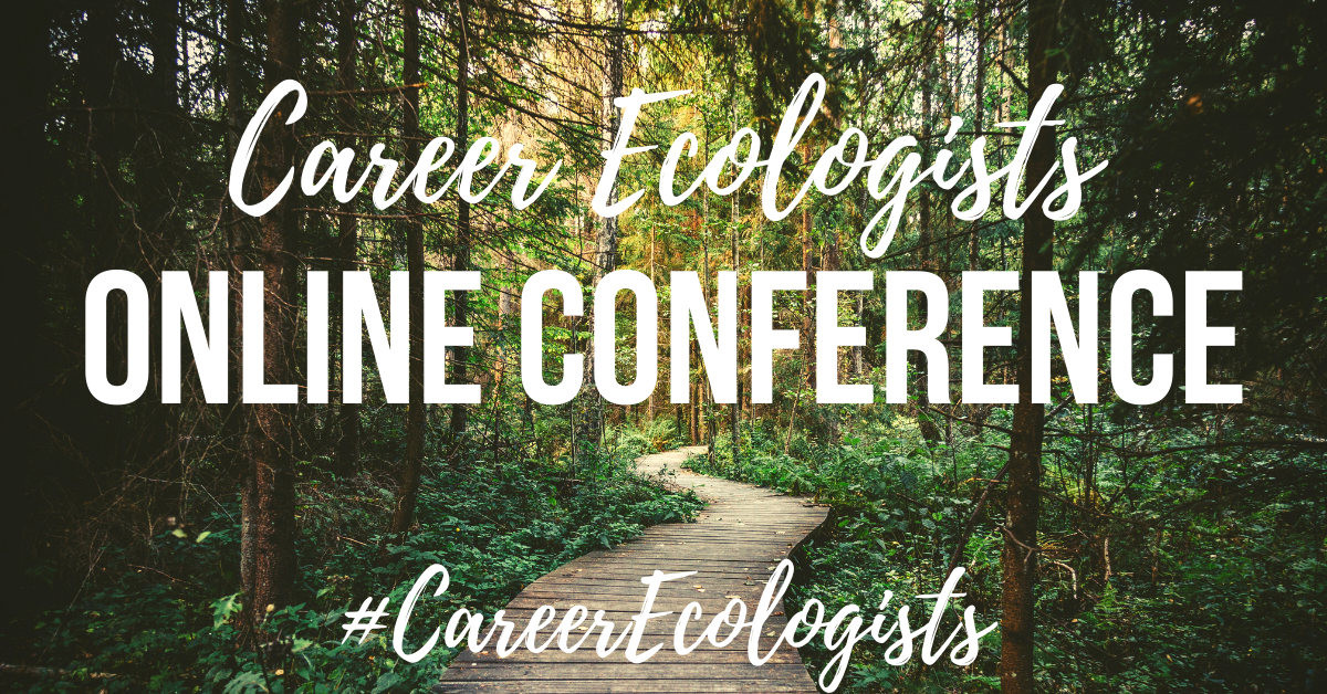 Career Ecologists Online Conference
