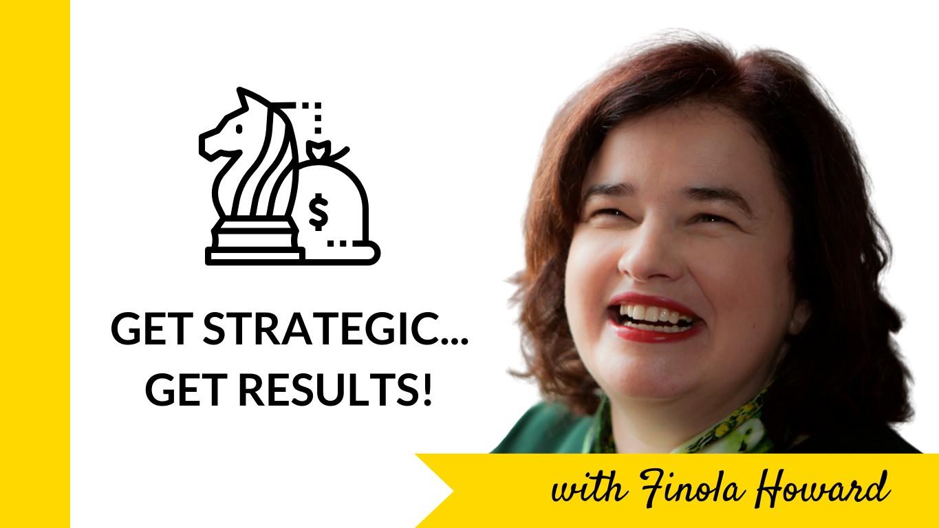Get Strategic... Get Results!