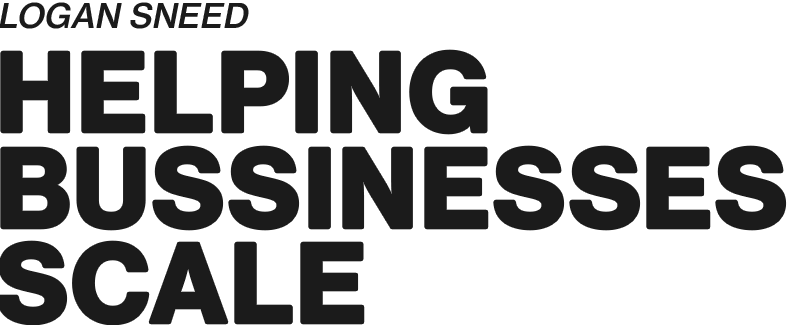 Logan Sneed Helping Business Scale