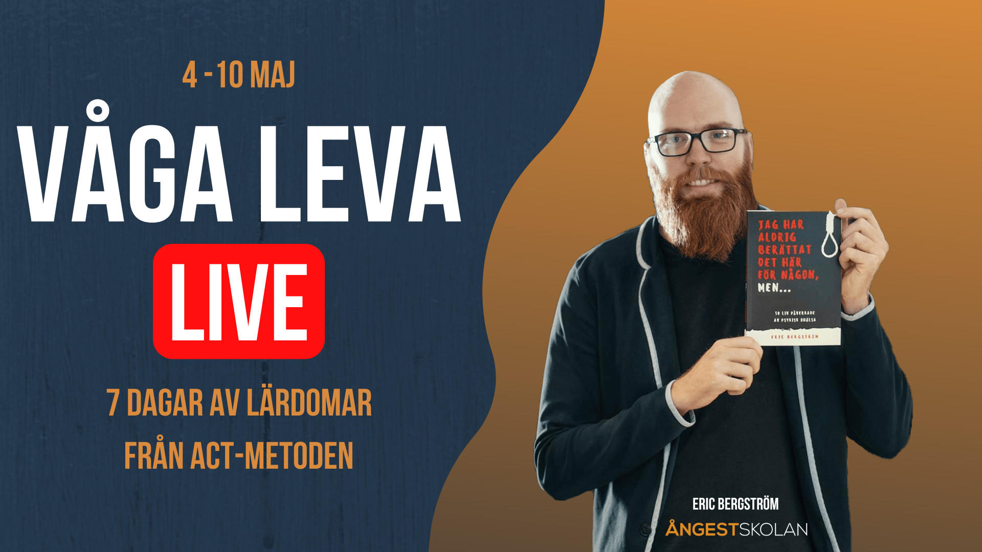 Våga leva live