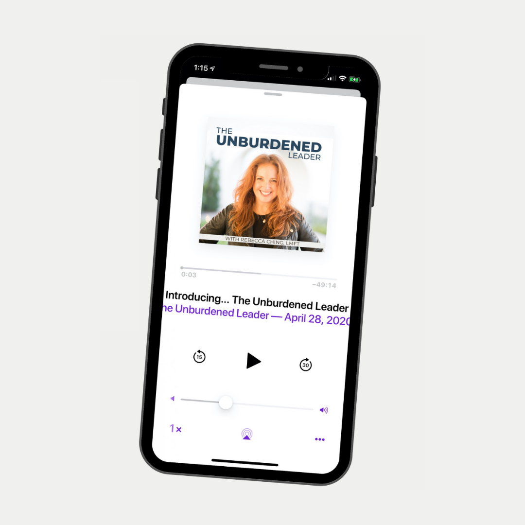 The Unburdened Leader Podcast | Rebecca Ching