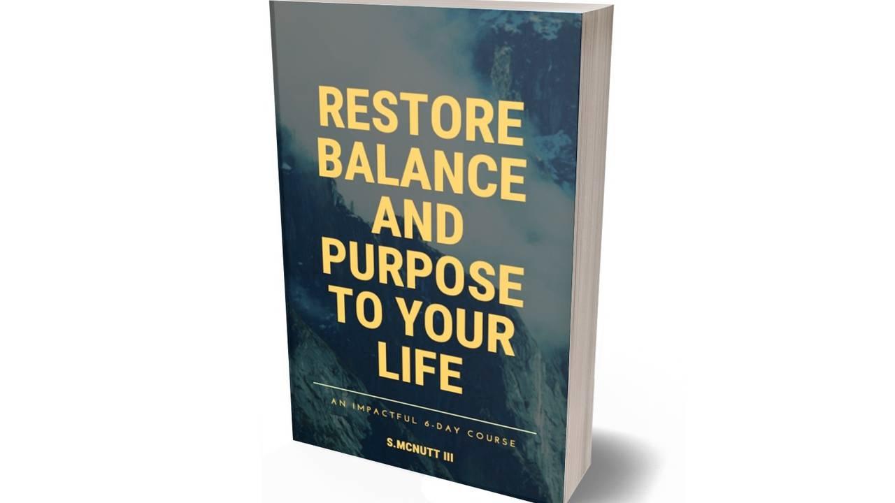 Restore Balance And Purpose