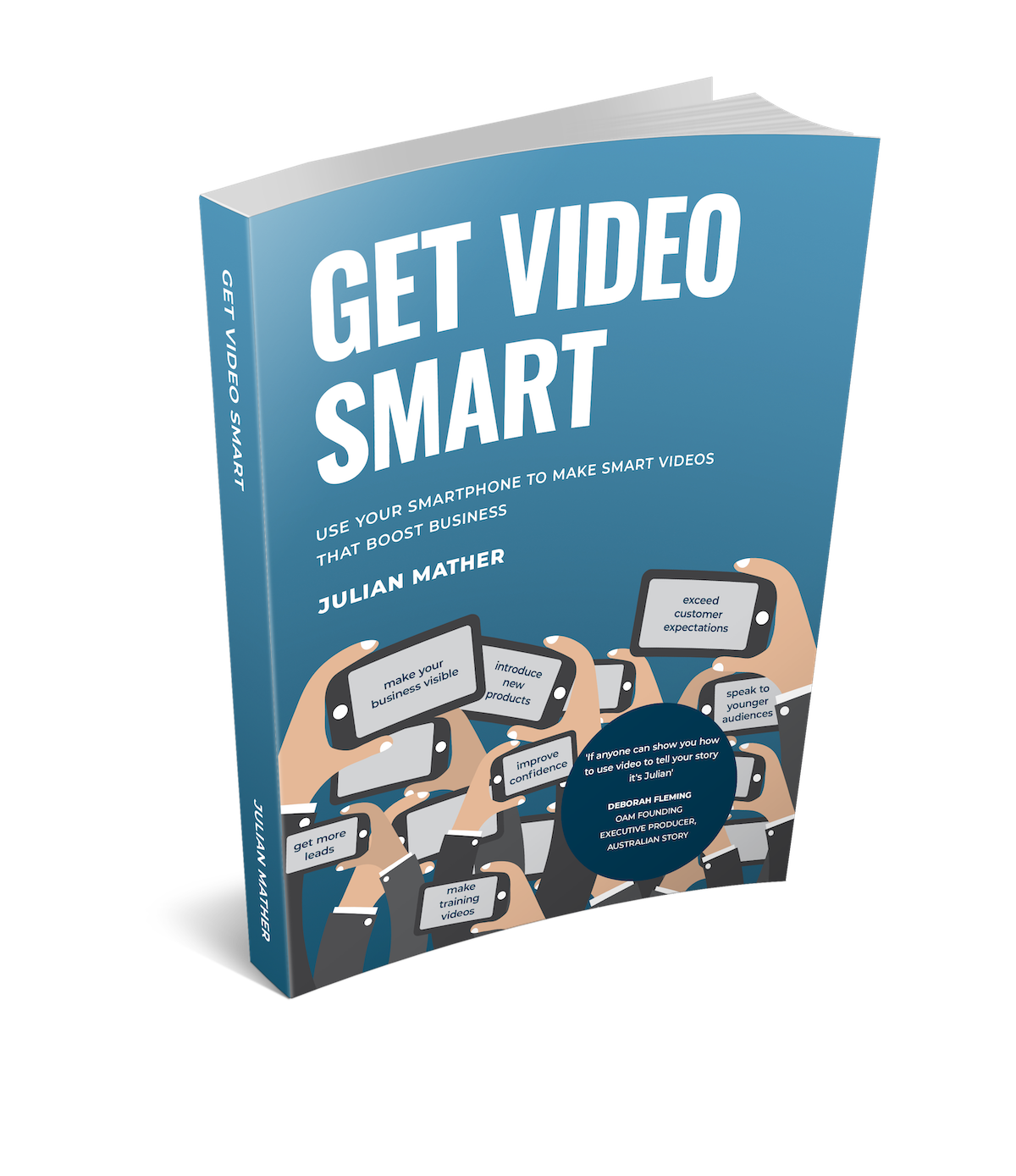 Get Video Smart Make Powerful Business Videos With Your Smartphone to shorten sales cycles, fill sales pipeline, improve engagement and win trust