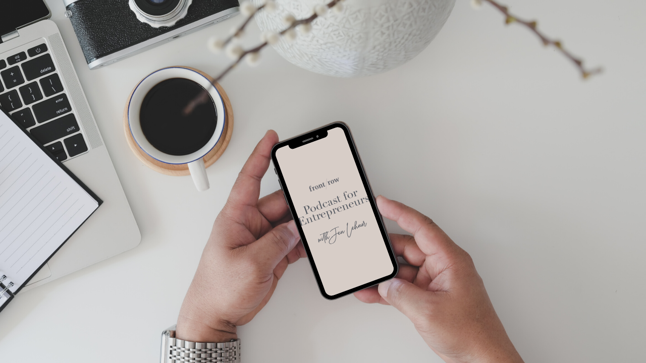 The Front Row Podcast for Entrepreneurs