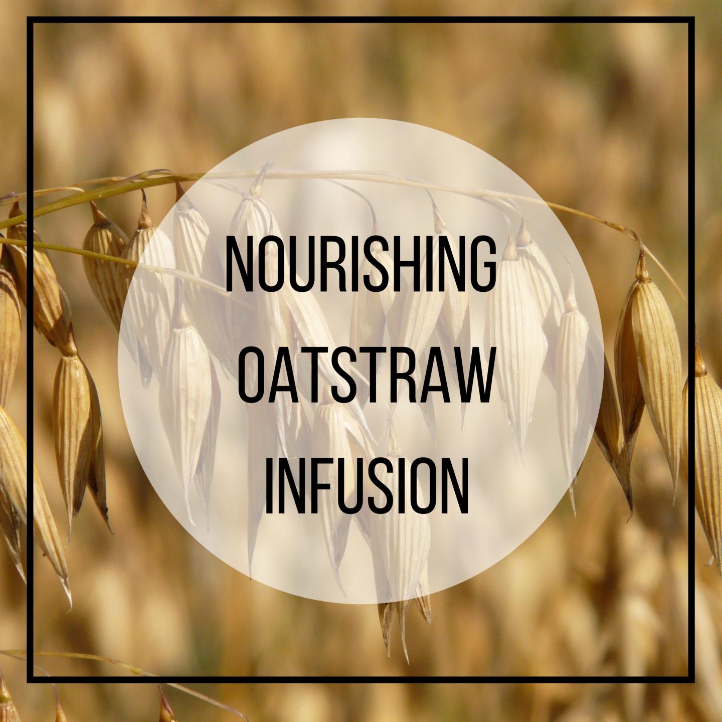 oatstraw tonic herbal remedies, herbal tea, nervous system