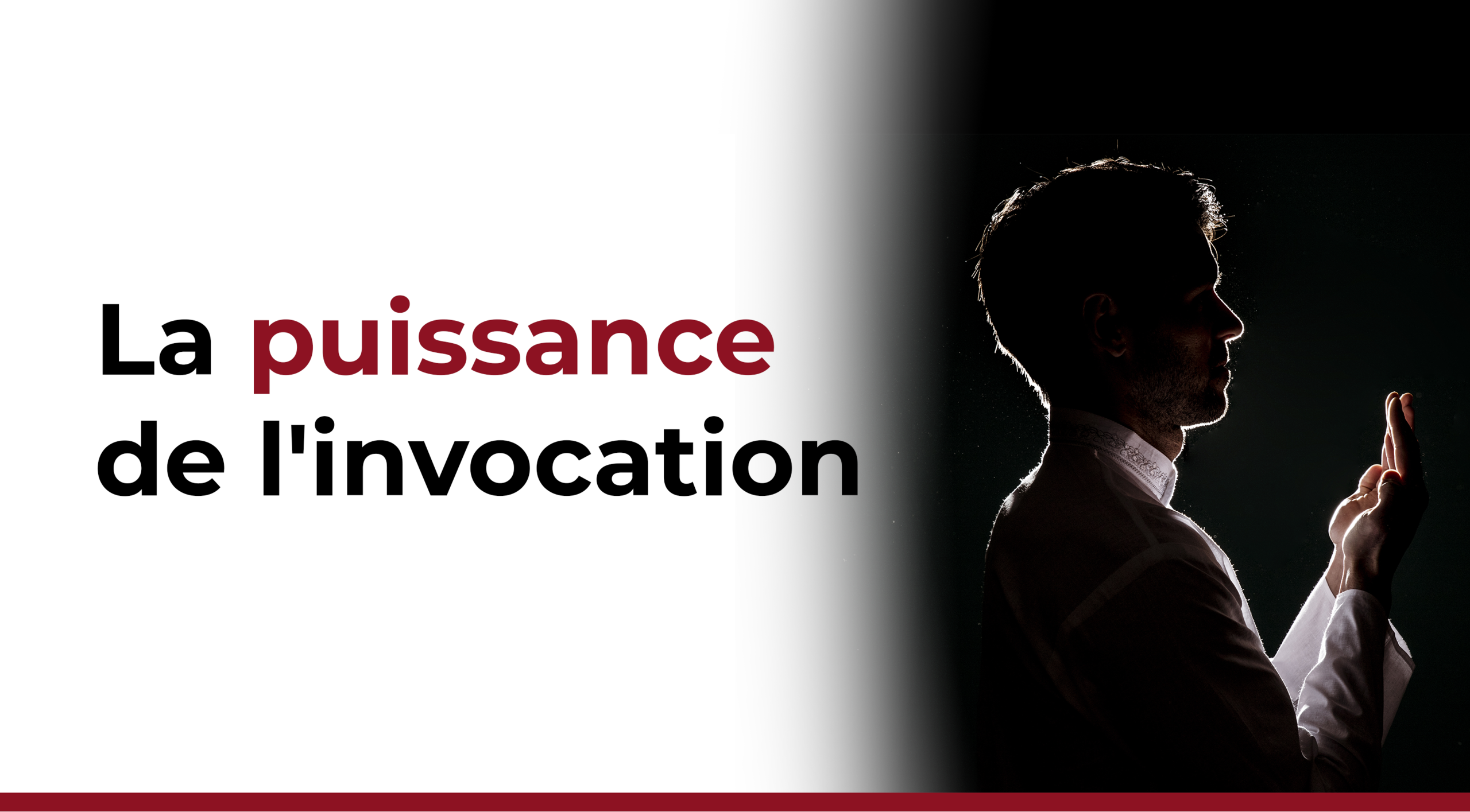 La puissance de l'invocation