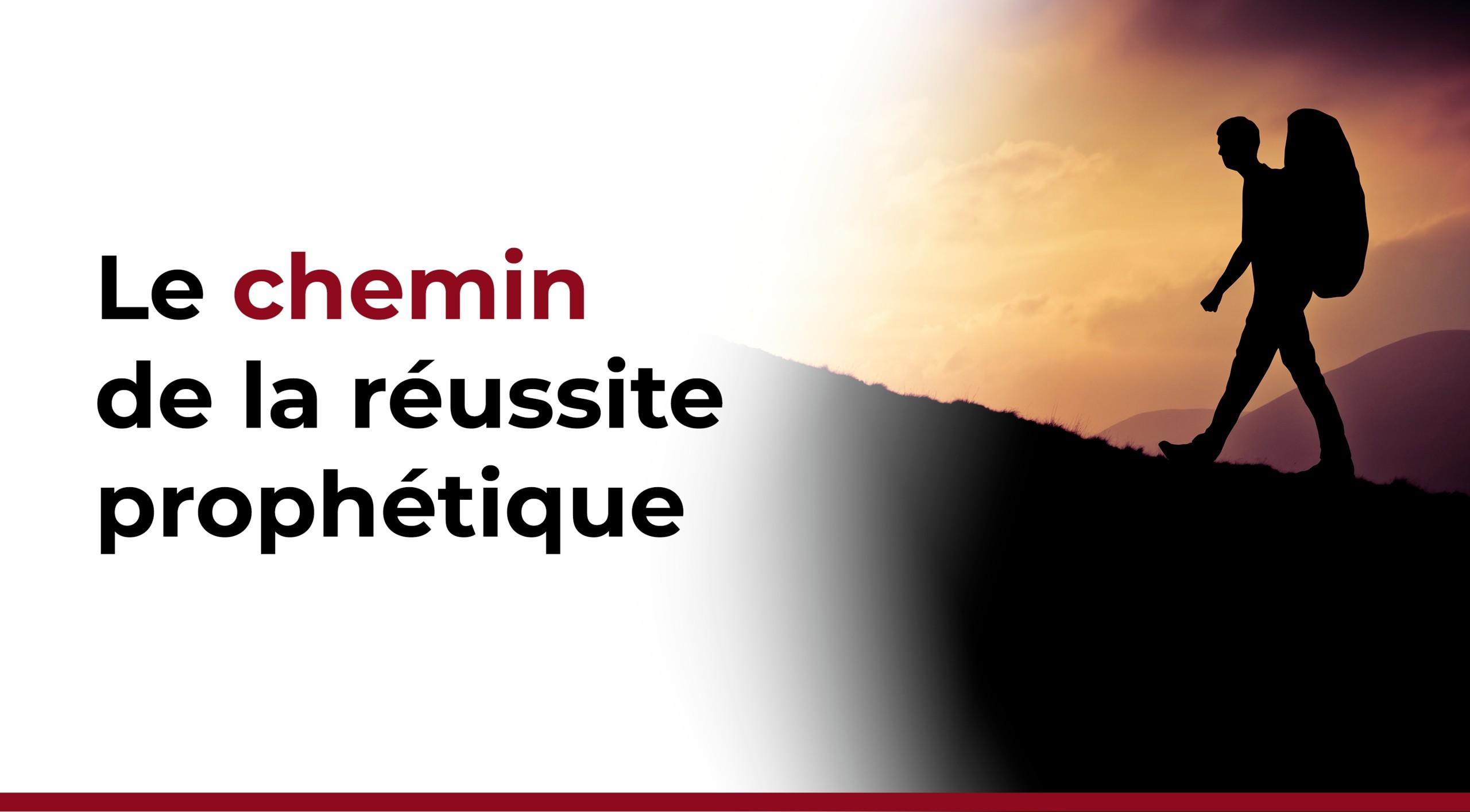 La réussite prophétique