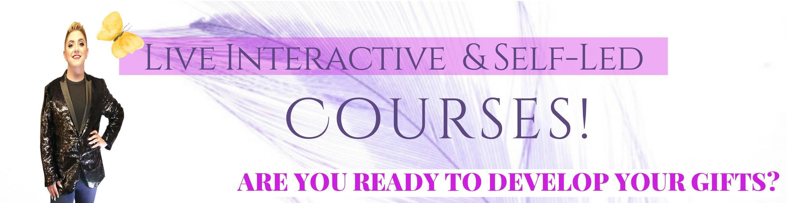 Live Interctive and Self-Led | Courses!