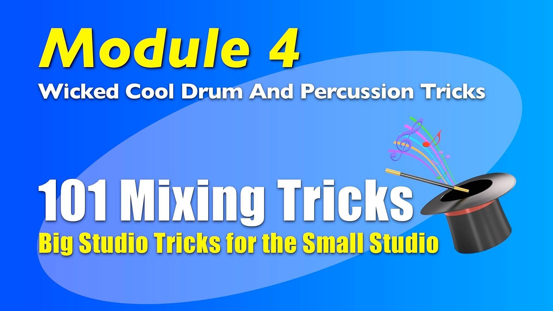 101 Mixing Tricks Module 1 title image