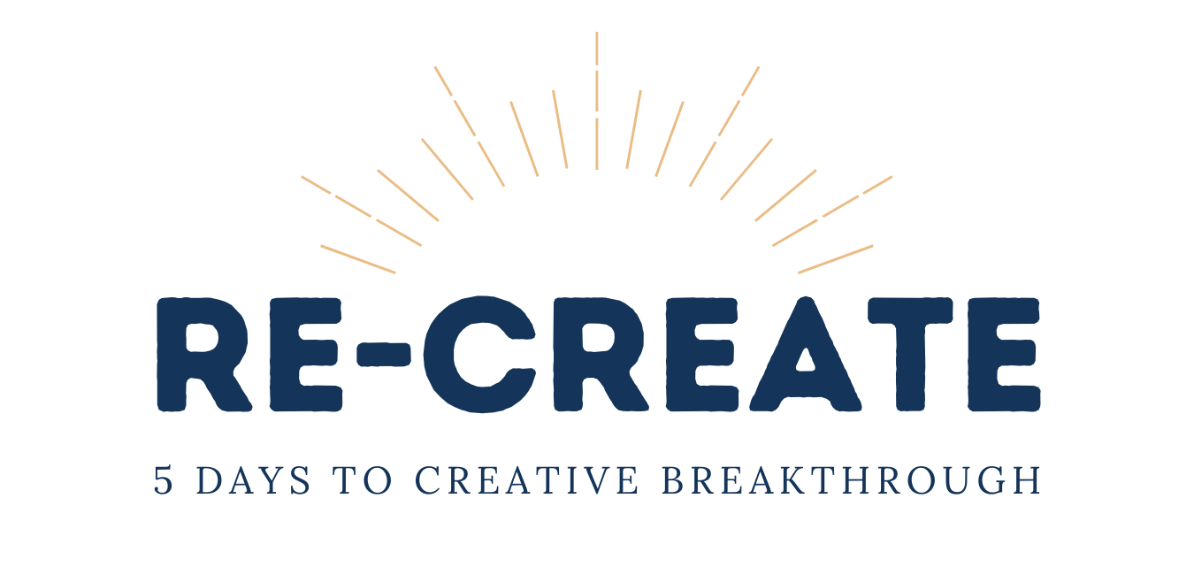 Re-Create: 5 Days to Creative Breakthrough