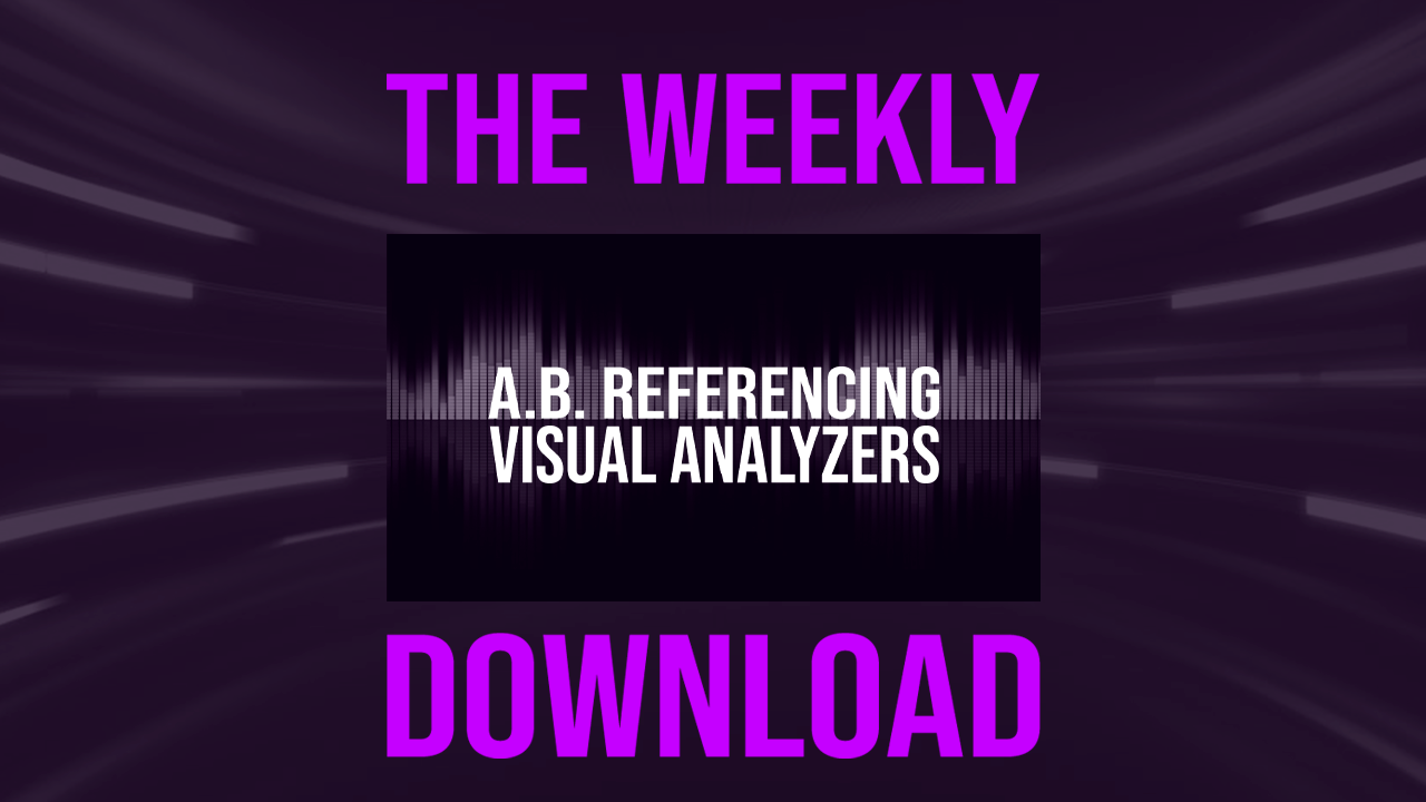 Learn A.B. Referencing Visual Analyzers and put some science to your sound with a free workshop from Producer Dojo!