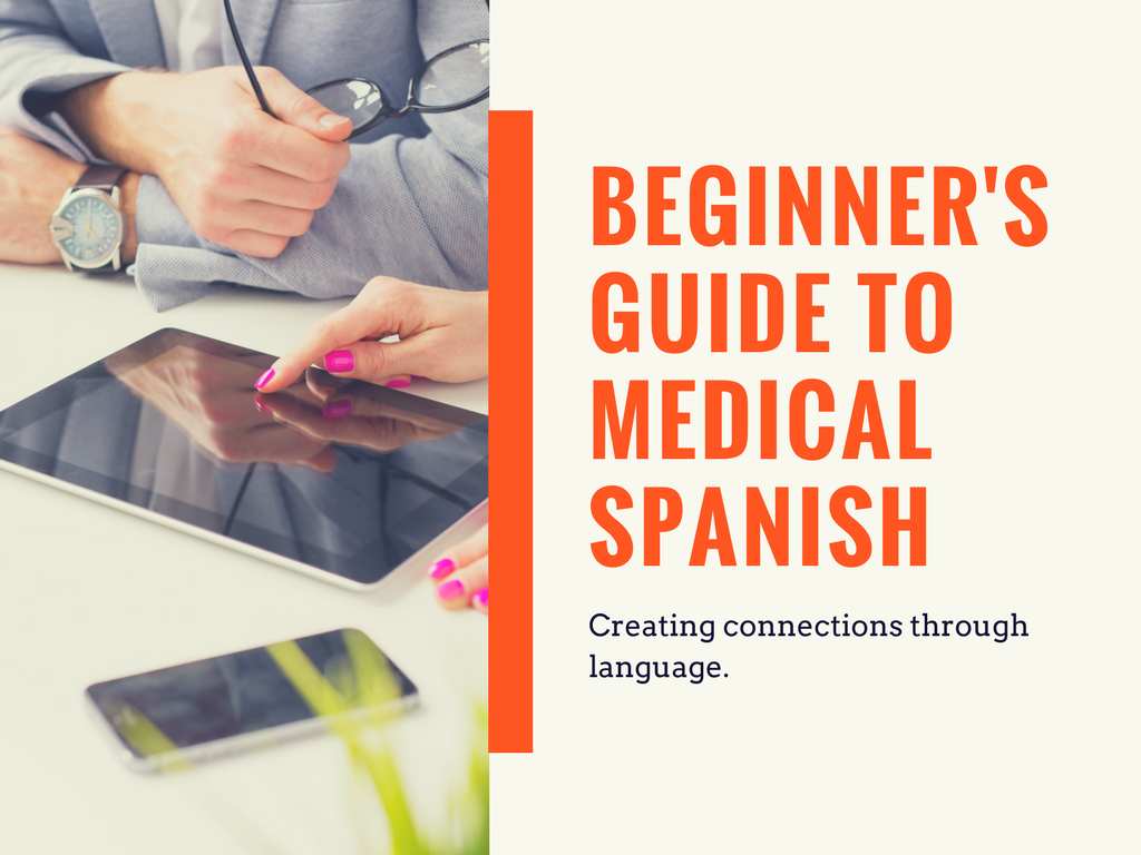 Beginner's Guide to Medical Spanish