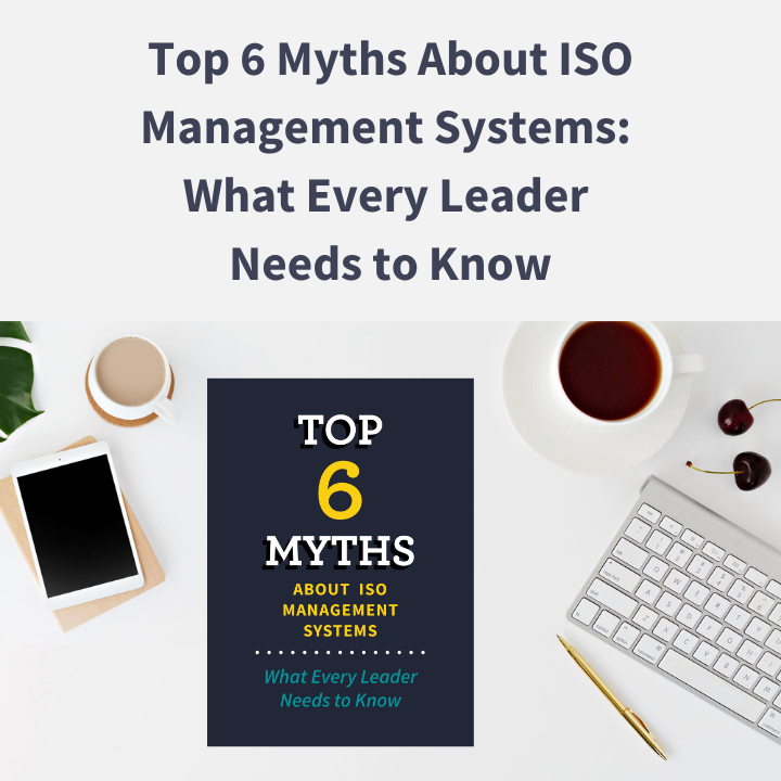 Top 6 Myths About ISO Management Systems