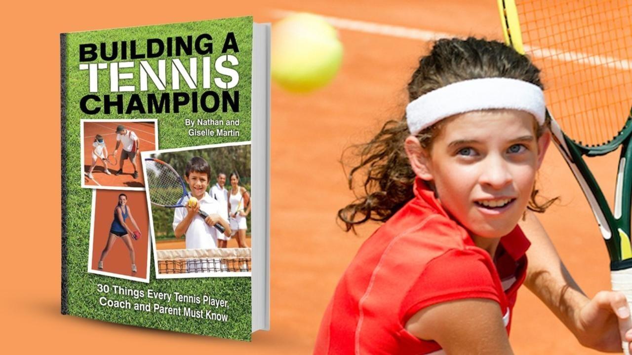building a tennis champion book
