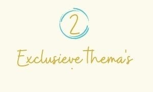 2. Exclusieve thema's