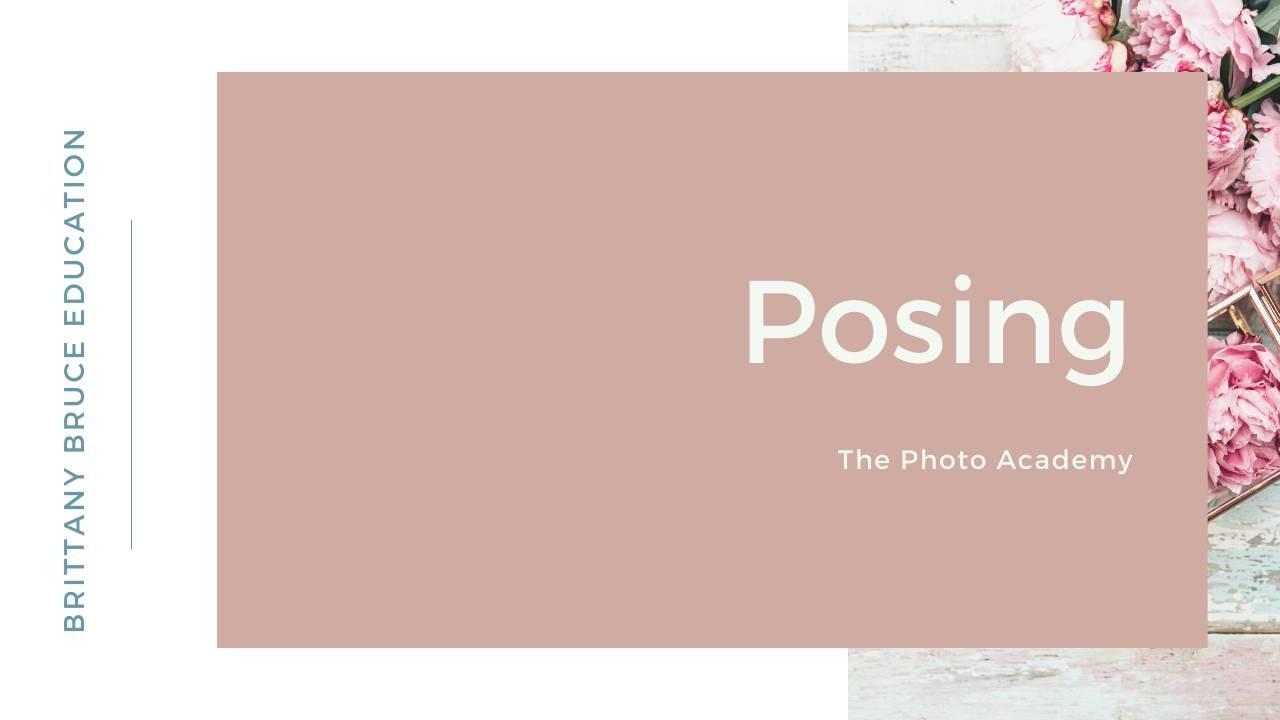 THE POSING COURSE FOR PHOTOGRAPHERS WITH BRITTANY BRUCE