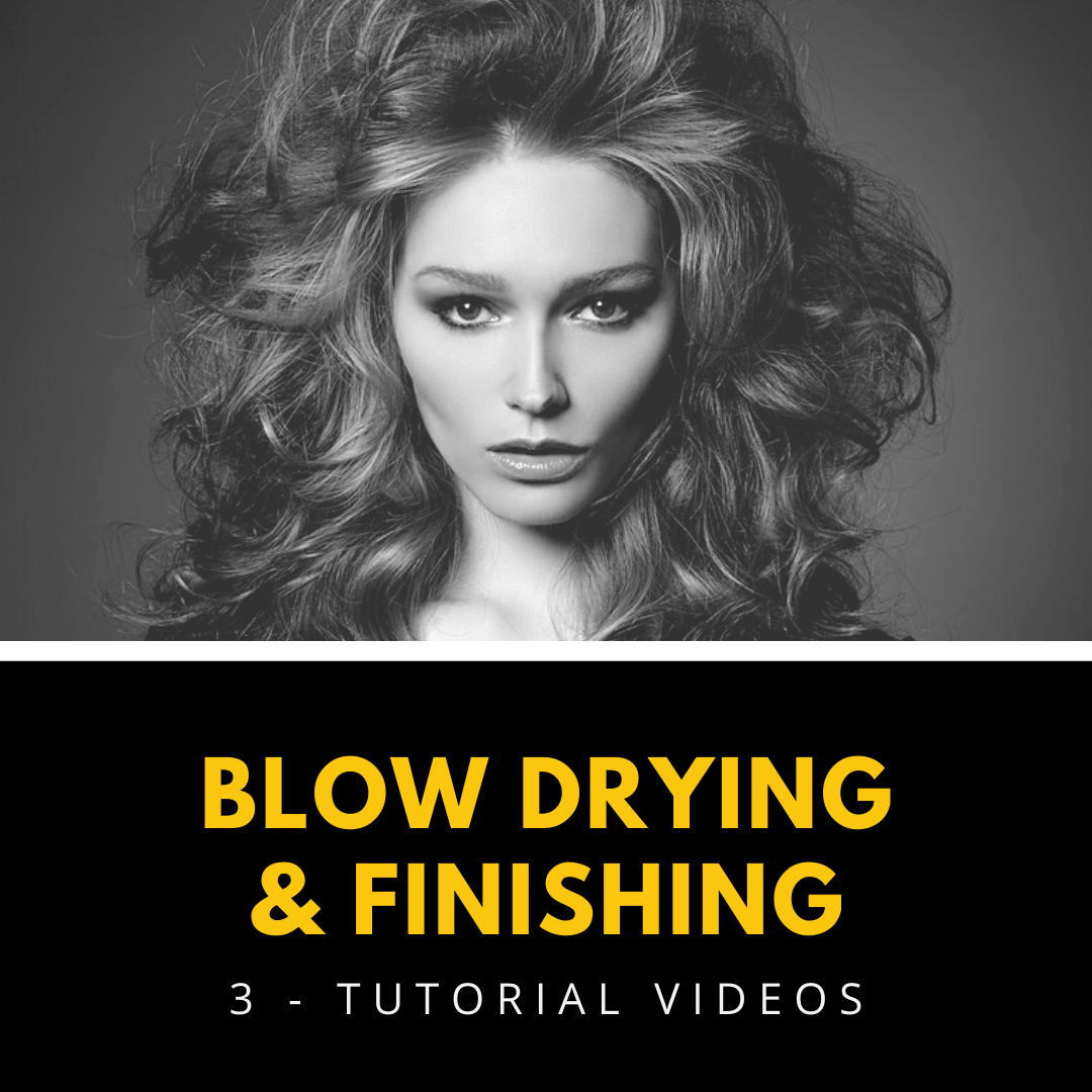 blow drying and finishing skills tutorial videos